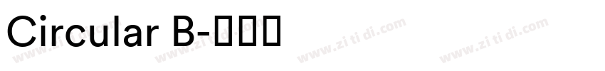 Circular B字体转换
